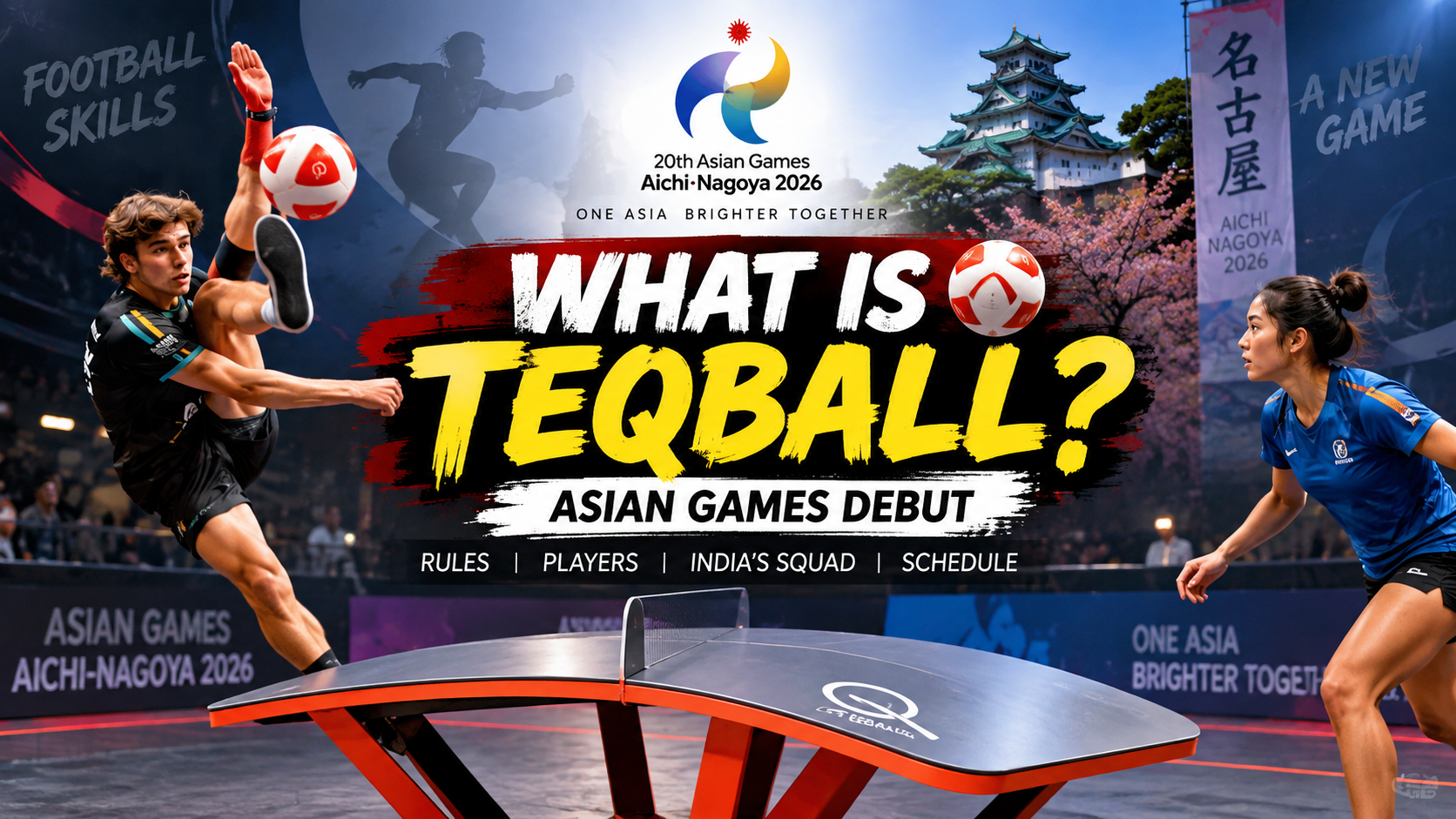 Asian Games 2026: कल से Teqball में उतरेगा India, जानिए Football और Table Tennis से बना ये अनोखा खेल